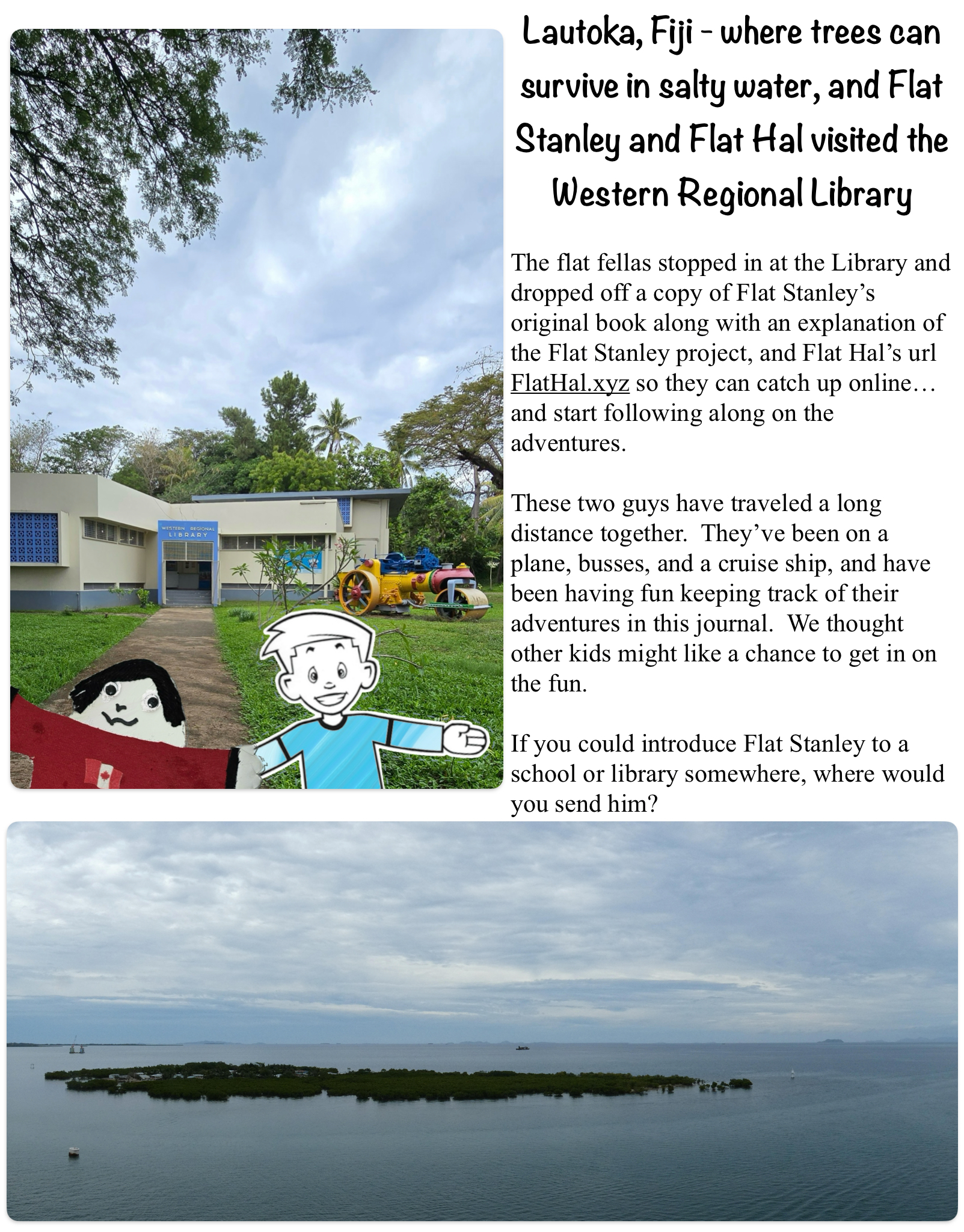 Lautoka, Fiji – where trees can survive in salty water, and Flat Stanley and Flat Hal visited the Western Regional Library