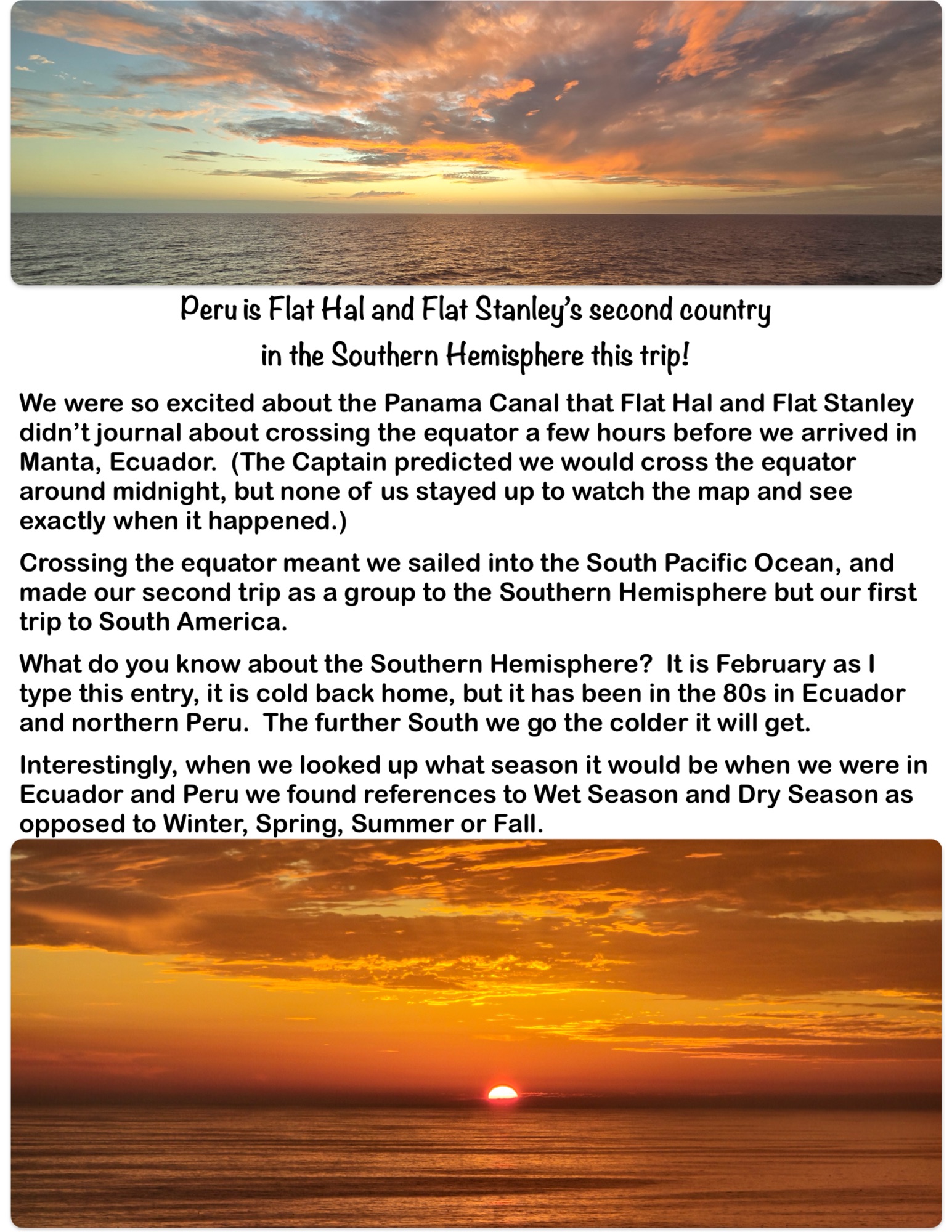 Peru is Flat Hal and Flat Stanley’s second country in the Southern Hemisphere this trip!