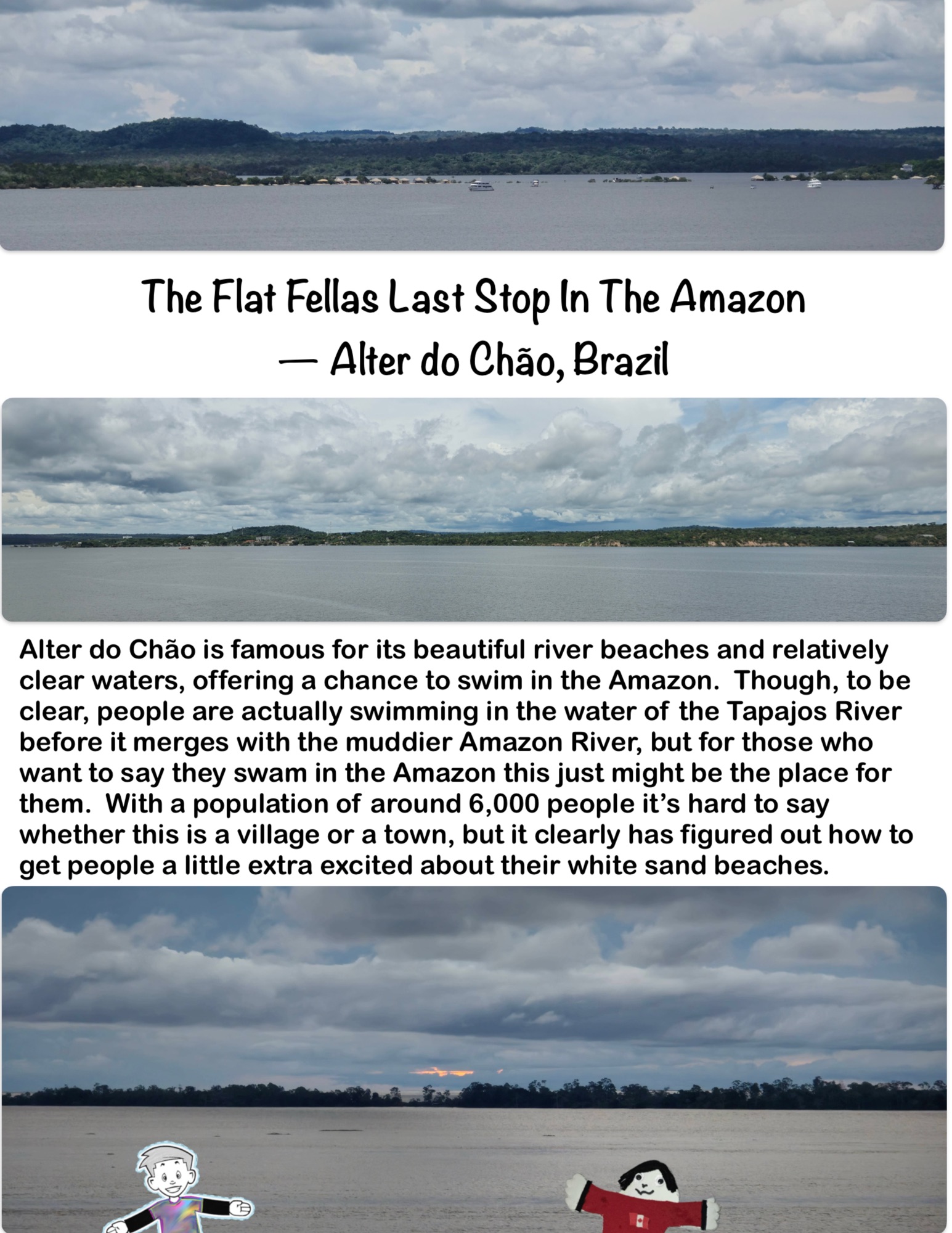 The Flat Fellas Last Stop In The Amazon — Alter do Chão, Brazil